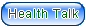Health Talk